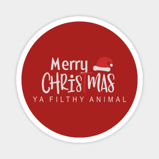 Merry Christmas ya filthy animal-christmas Magnet